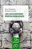 Les civilisations précolombiennes