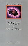 Vous Et Votre Aura
