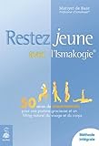 Restez Jeune Avec L'ismakogie : 50 S%C3%A9ries De Mouvements Pour Une Posture Gracieuse Et Un Lifting Naturel Du Corps