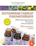 Dictionnaire Complet D'aromatherapie Ned