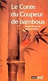 Le Conte Du Coupeur De Bambous