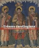 Trsors Carolingiens