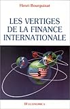 Les Vertiges De La Finance Internationale