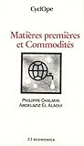 Matires Premires Et Commodits