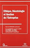 Ethique, D%C3%A9ontologie Et Gestion De L'entreprise