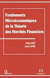 Fondements Microconomiques De La Thorie Des Marchs Financiers