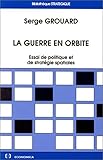 La Guerre En Orbite