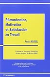 Rmunration Motivation Et Satisfaction Au Travail