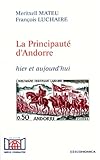 La Principaut Dandorre Hier Et Aujourdhui