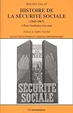 Histoire De La Scurit Sociale 19451967 Letat Linstitution Et La Sant