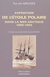 Expedition De Ltoile Polaire Dans La Mer Arctique 18891900