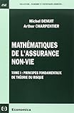 Math%C3%A9matiques De L'assurance Non Vie : Tome 1, Principes Fondamentaux De Th%C3%A9orie Du Risque