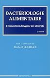 Bact%C3%A9riologie Alimentaire : Compendium D'hygi%C3%A8ne Des Aliments