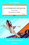 Guerre Des Six Jours, 5 10 Juin 1967 : Du Mythe %C3%A0 La R%C3%A9alit%C3%A9