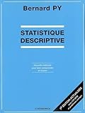 Statistique Descriptive : Nouvelle M%C3%A9thode Pour Bien Comprendre Et R%C3%A9ussir