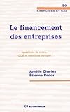 Le Financement Des Entreprises : Questions De Cours, Qcm Et Exercices Corrig%C3%A9s