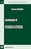 Langage R : Application %C3%A0 La Statistique, %C3%A0 L'actuariat Et %C3%A0 La Finance