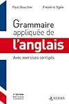 "grammaire appliqu&eacute;e de l'anglais ; avec exercices corrig&eacute;s (3e &eacute;dition)"
