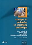 Principes Et Protocoles En Anesthsie Pdiatrique