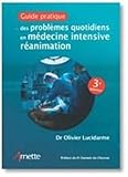 Guide Pratique Des Problmes Quotidiens En Mdecine Intensive Ranimation