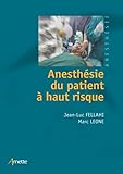 Anesthsie Du Patient Haut Risque