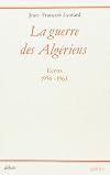 LA GUERRE DES ALGERIENS