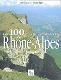 100 Plus Belles Balades En Rhnealpes