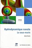 Hydrodynamique Navale : Le Sous Marin