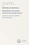 MIGRATIONS HUMAINES ET EVOLUTION LINGUISTIQUE