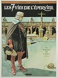Les 7 Vies De Lpervier Tome 7 La Marque Du Condor