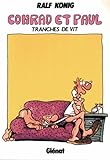 Conrad Et Paul Tome 2 Tranches De Vit