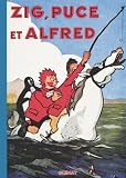 Zig Et Puce Tome 3 Zig Puce Et Alfred
