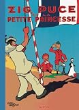 Zig Et Puce Tome 8 Zig Et Puce Et La Petite Princesse