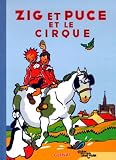 Zig Et Puce Tome 15 Zig Et Puce Et Le Cirque