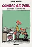 Conrad Et Paul Tome 3 Cuirs Et Sentiments
