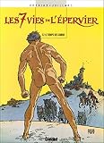 Les Sept Vies De Lpervier Tome 2 Le Temps Des Chiens