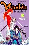 Kenshin Le Vagabond Tome 3 La Raison Dagir