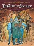 Le Triangle Secret Tome 1 Le Testament Du Fou