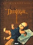 Le Dcalogue Tome 1 Le Manuscrit