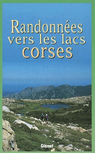 Randonnées vers les lacs corses