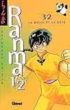 Ranma 12 Tome 32 La Belle Et La Bte