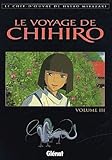 Le Voyage De Chihiro Tome 3