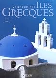 Majestueuses Iles Grecques