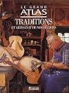 Grand Atlas des fêtes et traditions de France