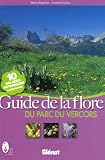 Guide De La Flore Du Parc Du Vercors