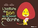 L'histoire Du Lion Qui Ne Savait Pas %C3%A9crire