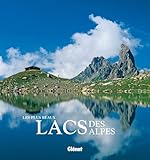 Les Plus Beaux Lacs Des Alpes
