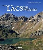 Les Plus Beaux Lacs Des Pyrnes
