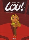 Lou !, Tome 5 : Laser Ninja