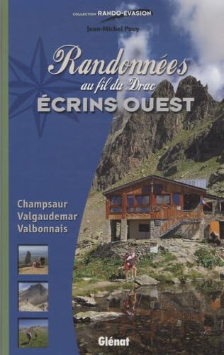 Ecrins Ouest - Randonnées au fil du Drac